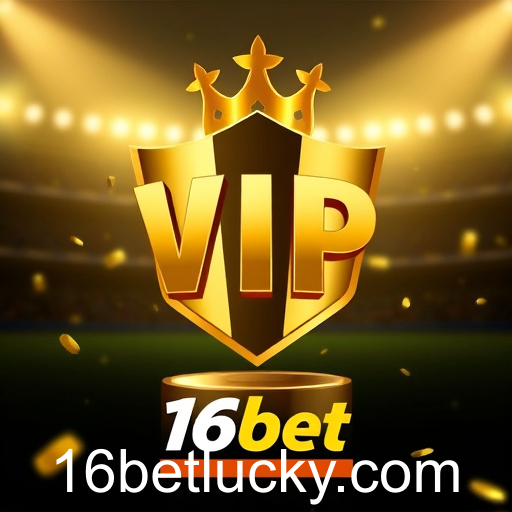 Programa VIP do 16bet: Exclusividade e Vantagens para Jogadores Leais